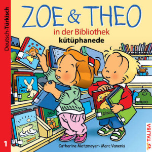 Zweisprachige Bilderbuch-Serie "Zoe & Theo"  Russisch