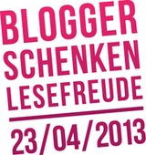 Blogger schenken Lesefreude 2013 am Welttag des Buches