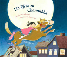 Bilderbuch - Hannah wünscht sich ein Pferd zu Chanukka, dem jüdischen Lichterfest