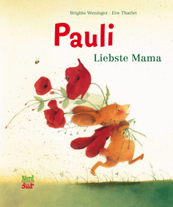 Bilderbuch Muttertag: Hase Pauli - Liebste Mama