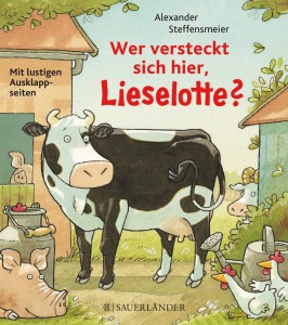 Kult-Kuh Lieselotte: Wer versteckt sich? Pappbilderbuch