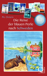 Mo Anders - Die Reise der blauen Perle nach Schweden - Kinderbuch