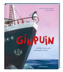 Bilderbuch Der Ginpuin Auf der Suche nach dem großen Glück