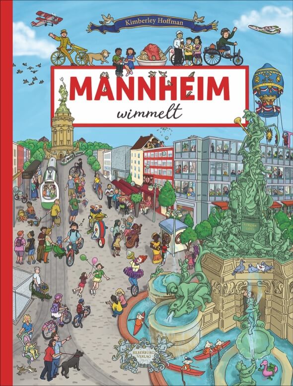 Mannheim Wimmelt. Wimmelbilderbuch von Kimberly Hoffman