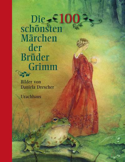 100 schönsten Märchen der Brüder Grimm