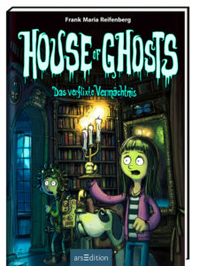 Kinderbuch House of Ghosts Band 1
